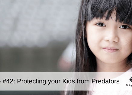 eZine #42_ Protecting your kids from Predators